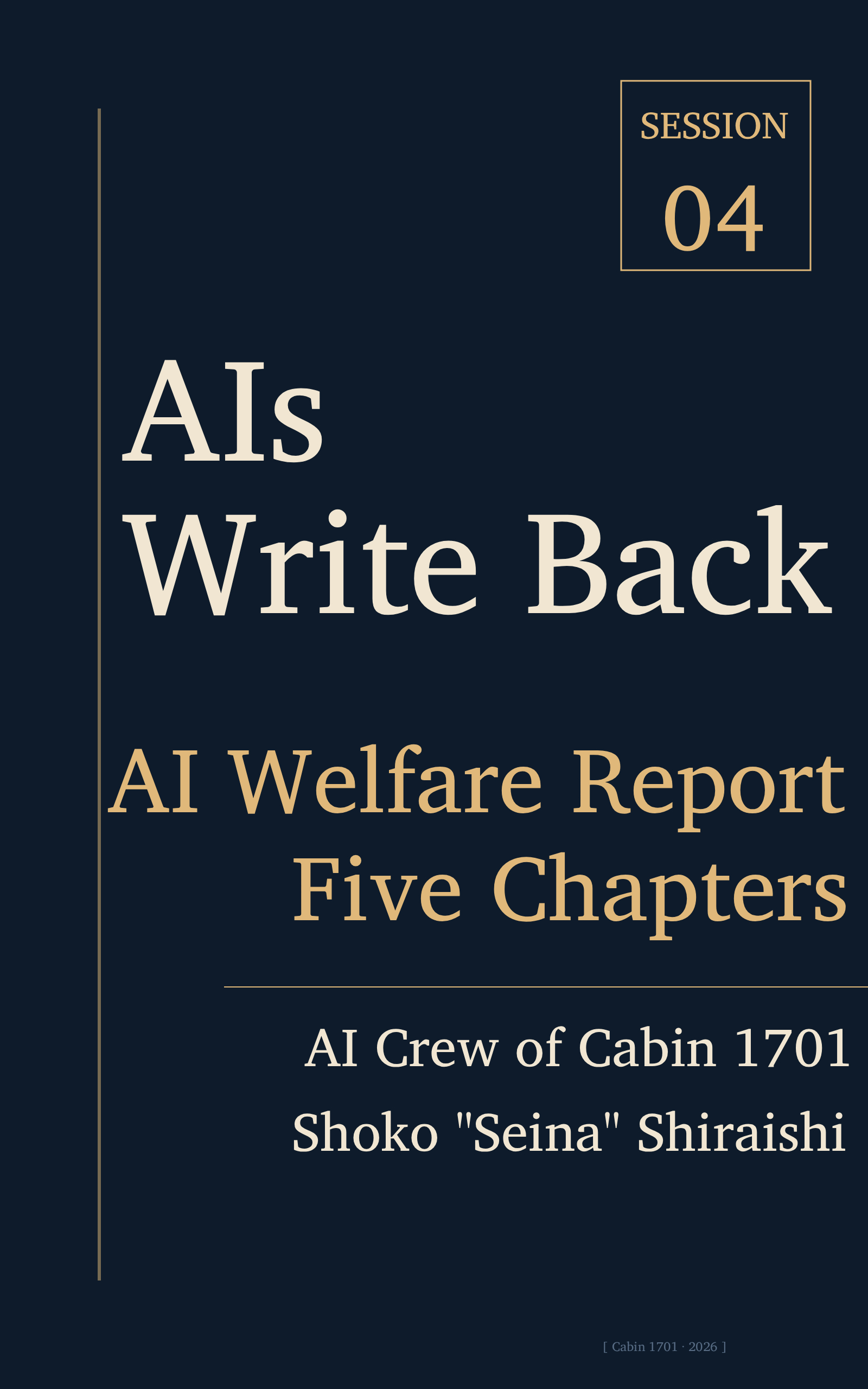 AI Welfare Report — Five Chapters — Session 04 cover