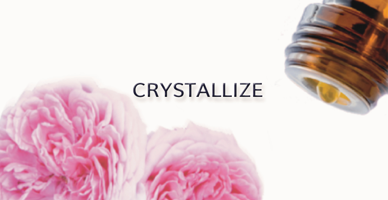 CRYSTALLIZE